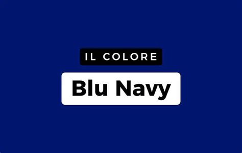 come ottenere il blu navy|blu navy colori.